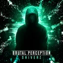Brutal Perception