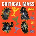 Critical Mass - artist photo