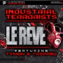 Industrial Terrorists