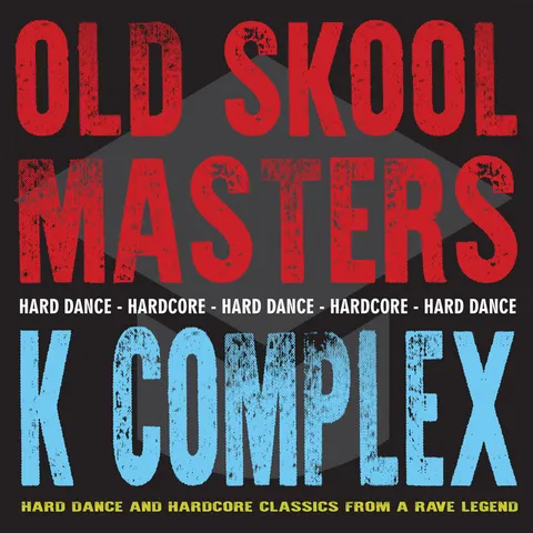 K Complex - Happy Hardcore artist photo