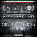 Drop Thiz by 2 Brothers Of Hardstyle - Hardstyle cover art