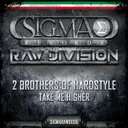 Take Me Higher by 2 Brothers Of Hardstyle - Hardstyle cover art