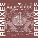 Can't Help Myself - 2 Brothers Touch by 2 Brothers On The 4th Floor - Hardcore cover art