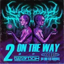 Cover of 2 On The Way