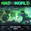 MAD WORLD - RUN FOR COVER by 4D4M - Hardstyle cover art