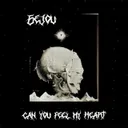 Can You Feel My Heart by 6EJOU - Hard Techno cover art