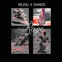 Rage by 6EJOU, Danos - Hard Techno cover art