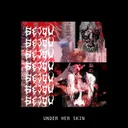 Under Her Skin by 6EJOU - Hard Techno cover art