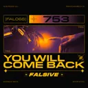 You Will Come Back by 753 - Hard Techno cover art