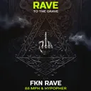 Fkn Rave by 88 MPH, Hypopher - Hard Techno cover art