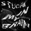 STUCK IN MY BRAIN by 95XO - Hard Techno cover art
