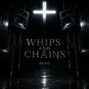 Whips and Chains by 95XO - Hard Techno cover art