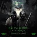 Breaking All Rules by A-Kriv, Ghostbeat HC - Frenchcore cover art