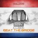 Beat The Bridge - Radio Edit by A-Lusion - Hardstyle cover art