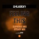 Feeling This - Euphoric Radio Edit by A-Lusion - Hardstyle cover art