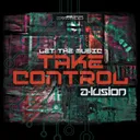 Let The Music Take Control - Hybrid 135 Mix by A-Lusion - Hardstyle cover art