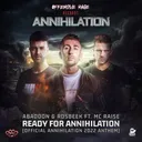Ready for Annihilation - Official Annihilation 2022 Anthem by Abaddon, Rosbeek, MC Raise - Uptempo cover art