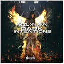 Dark Gods by Abel K Kana, Dark Intentions - Hardstyle cover art