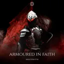 Armoured In Faith by AbstructA - Hardstyle cover art