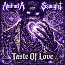 Taste Of Love by AbstructA, SSought - Uptempo cover art