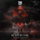 We Got No Fear by AbstructA, TheRipper - Uptempo cover art