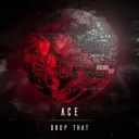 Drop That by Ace - Rawstyle cover art