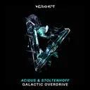 Galactic Overdrive by Acidus, Stoltenhoff - Hard Techno cover art