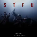 STFU by ACOR, FORBIDDEN - Hard Techno cover art