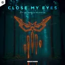 Close My Eyes by Act of Rage, Deluzion - Rawstyle cover art