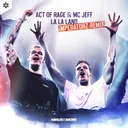 La La Land - Imperatorz Remix by Act of Rage, Imperatorz, MC Jeff - Hardstyle cover art