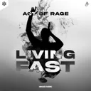Living Fast by Act of Rage - Rawstyle cover art