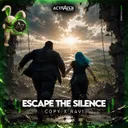 Escape The Silence by ACTIVATED Records, C0py, R4VI - Hardstyle cover art