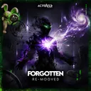 Forgotten by ACTIVATED Records, Re-mooved - Hardstyle cover art