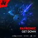 GET DOWN by ACTIVATED Records, Patronic - Hardstyle cover art