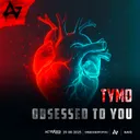 Obsessed To You by ACTIVATED Records, Tymo - Hardstyle cover art