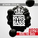 RVRS the Bass by Activator, Steve Hill - Hardstyle cover art