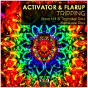 Tripping - Steve Hill & Technikal Remix by Activator, Technikal, Flarup, Steve Hill - Hardstyle cover art