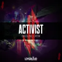 Bassline Crew by Activist - Mainsteam Hardstyle cover art