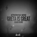 Greta Is Great - Adaro Remix by Adaro, Activator, Natski - Hardstyle cover art