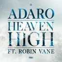 Heaven High by Adaro, Robin Vane - Hardstyle cover art