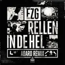 Rellen in de Hel (Adaro Remix) by Adaro, EZG - Hardstyle cover art