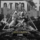 Strong by Adaro, Rejecta - Hardstyle cover art
