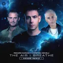 The Air I Breathe - Adaro Remix by Adaro, Richard Durand, Christina Novelli - Hardstyle cover art