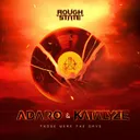 Those Were The Days by Adaro, KATALYZE - Hardstyle cover art