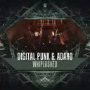 Whiplashed - Original Mix by Adaro, Digital Punk - Hardstyle cover art