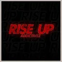 Rise Up by Addictivez - Hardstyle cover art