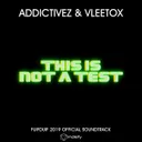 This Is Not A Test by Addictivez, Vleetox - Hardstyle cover art