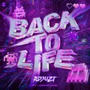 BACK TO LIFE by Adjuzt, Jordan Jade - Rawstyle cover art