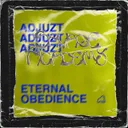 Eternal Obedience by Adjuzt - Rawstyle cover art