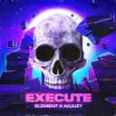 Execute by Adjuzt, Element - Rawstyle cover art